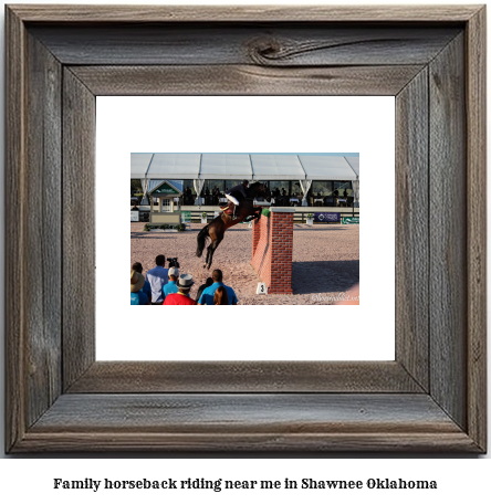 family horseback riding near me in Shawnee, Oklahoma